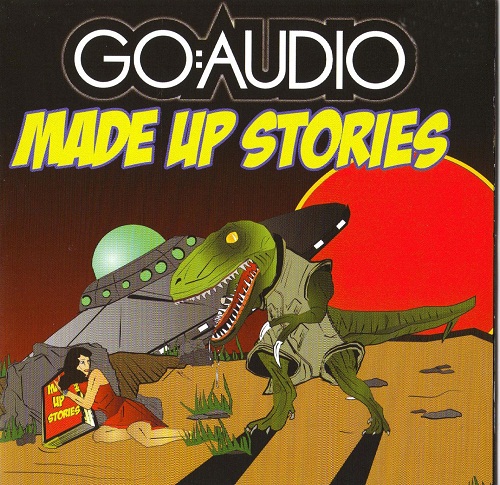Go:Audio - Made Up Stories (2009)