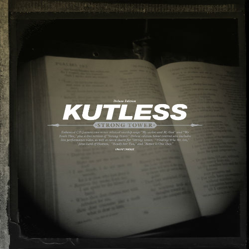 Kutless - Strong Tower (2005)