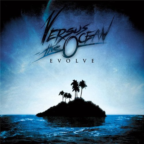 Versus The Ocean - Evolve (2011) Versus The Ocean - Evolve (2011)