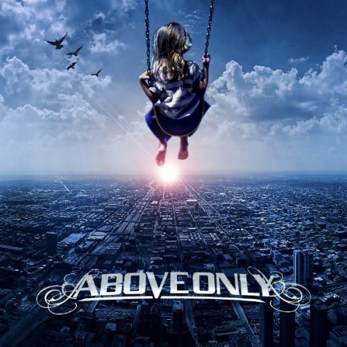 Above Only - Evil Never Sleeps (EP) (2012)