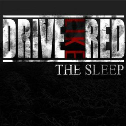 Drive Like Red - The Sleep (EP) (2011)