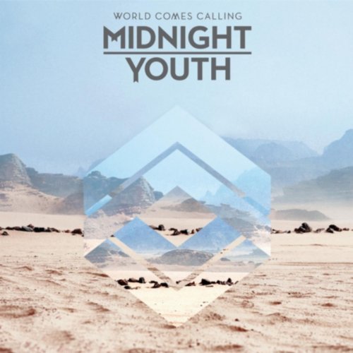 Midnight Youth - World Comes Calling (2011)