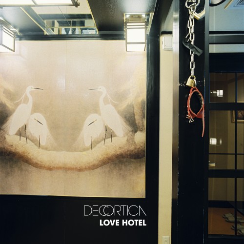 Decortica - Love Hotel (EP) (2010)
