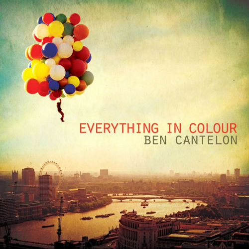 Ben Cantelon - Everything In Color (2012)