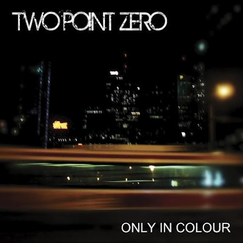 Two Point Zero - Only in Colour (2012)