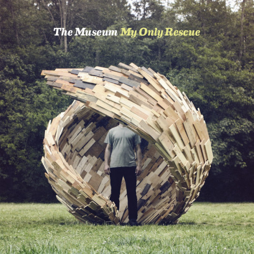 The Museum - My Only Rescue (2012)