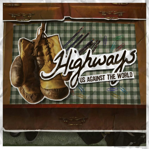 Highways - Us Against the World (EP) (2012)