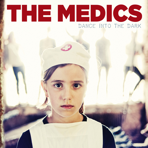 The Medics - Dance Into The Dark (2011)