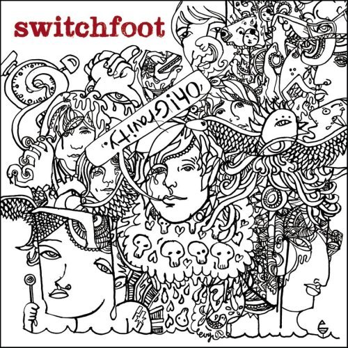 Switchfoot - Oh! Gravity (2006)