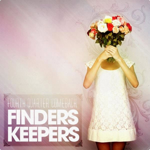 Fourth Quarter Comeback - Finders Keepers (EP) (2011)