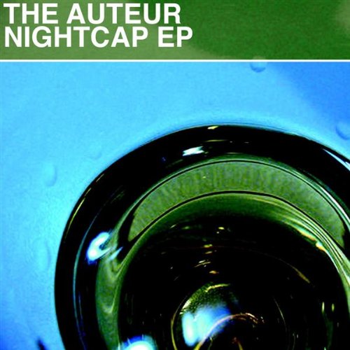 The Auteur - Nightcap (EP) (2009)