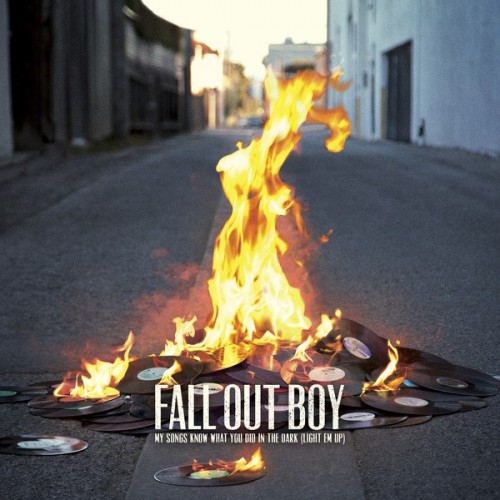 Fall Out Boy - My Songs Know What You Did In The Dark (Light Em Up) (2013)