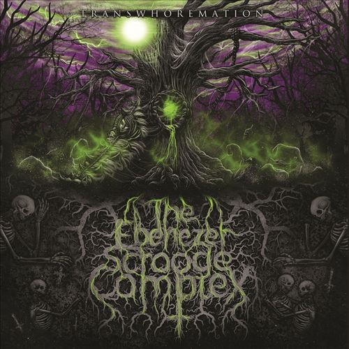 The Ebenezer Scrooge Complex - Transwhoremation (2013) The Ebenezer Scrooge Complex - Transwhoremation (2013)