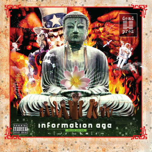 Dead Prez - Information Age (Deluxe Edition) (2013)