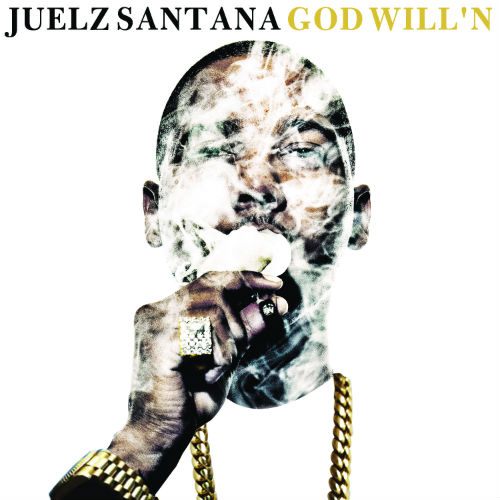 Juelz Santana - God Will'n (2013)