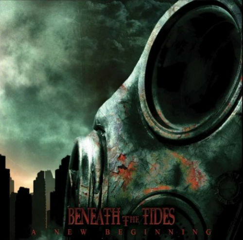 Beneath The Tides - A New Beginning (2013) Beneath The Tides - A New Beginning (2013)