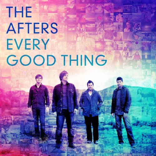 The Afters - Every Good Things (Single) (2013) The Afters - Every Good Things (Single) (2013)