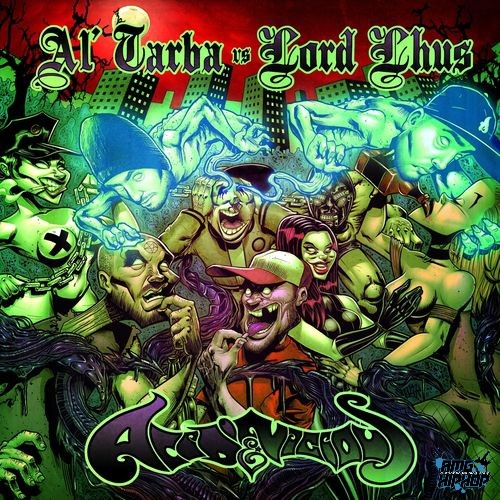 Al'Tarba Vs Lord Lhus - Acid & Vicious (2013)
