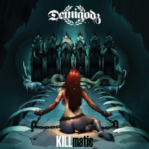 Demigodz - KILLmatic (2013)