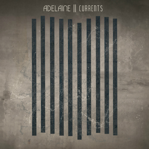 Adelaine - Currents (2013) Adelaine - Currents (2013)
