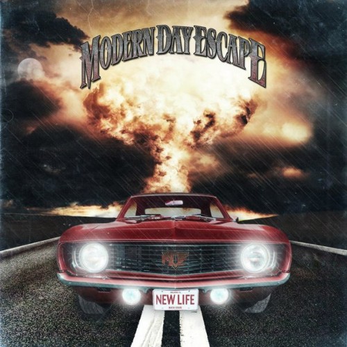 Modern Day Escape - New Life (2013) Modern Day Escape - New Life (2013)