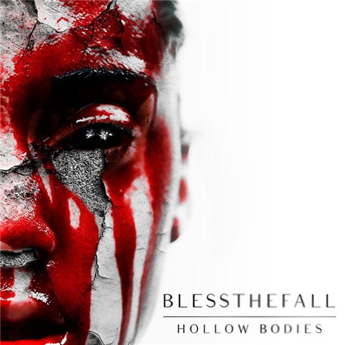 Blessthefall - Hollow Bodies (2013) Blessthefall - Hollow Bodies (2013)