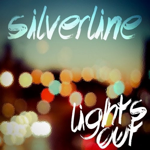 Silverline - Lights Out (2013) Silverline - Lights Out (2013)