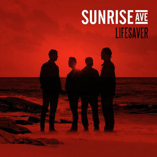 Sunrise Avenue - Lifesaver (Single) (2013)