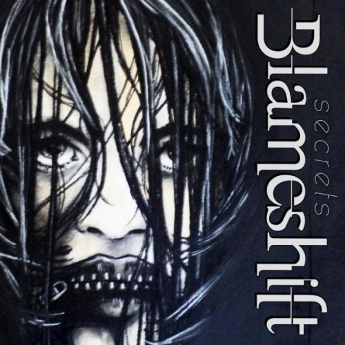 Blameshift - Secrets (2013) Blameshift - Secrets (2013)