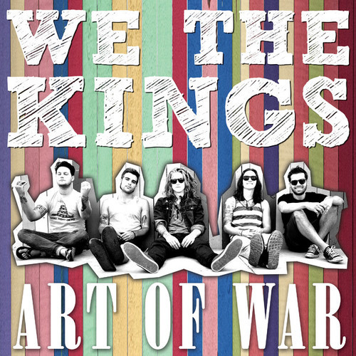 We The Kings - Art Of War (Single) (2013)