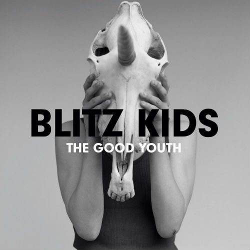 Blitz Kids - The Good Youth (2014)