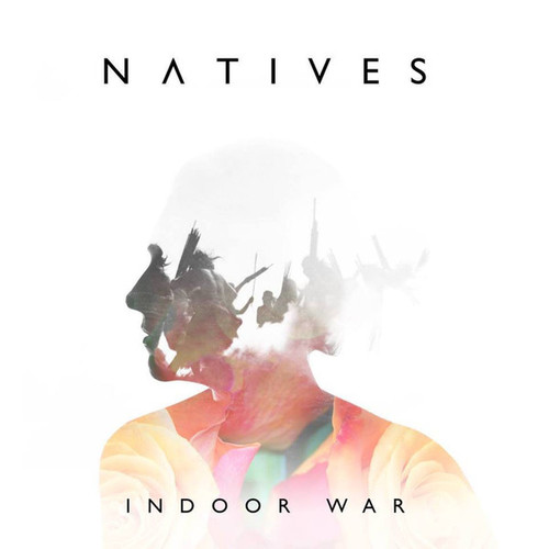 Natives - Indoor War (2014)