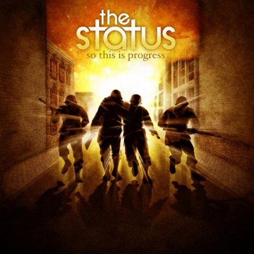 The Status - So This Is Progress (2008)