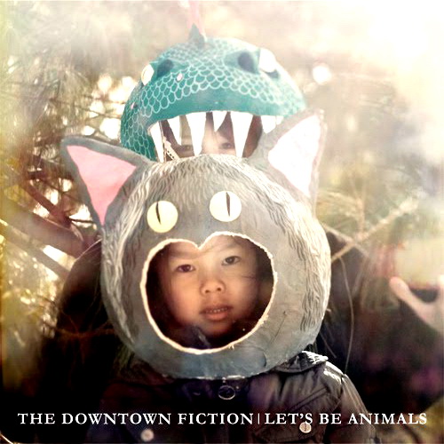 The Downtown Fiction - Let's Be Animals (Deluxe Edition) (2011)