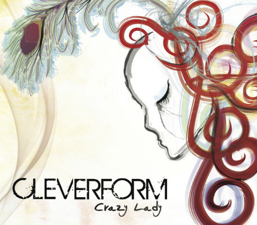 Cleverform - Crazy Lady (2010)