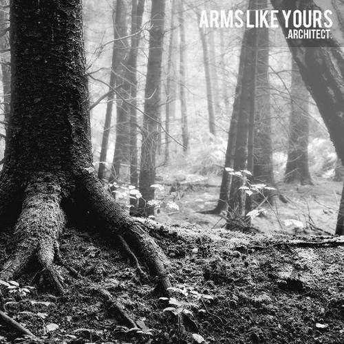 Arms Like Yours - Architect (EP) (2011)