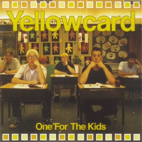 Yellowcard - One For The Kids (2001)