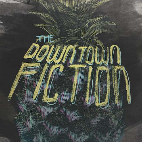 The Downtown Fiction - Pineapple (EP) (2011)