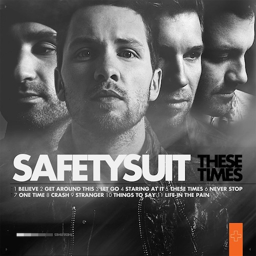Safetysuit - These Times (2012)
