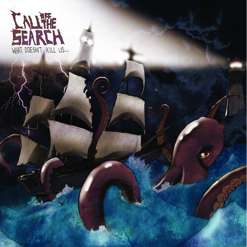 Call Off The Search - What Doesn't Kill Us (EP) (2011)