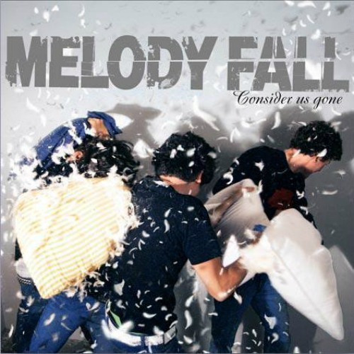 Melody Fall - Consider Us Gone (2007)