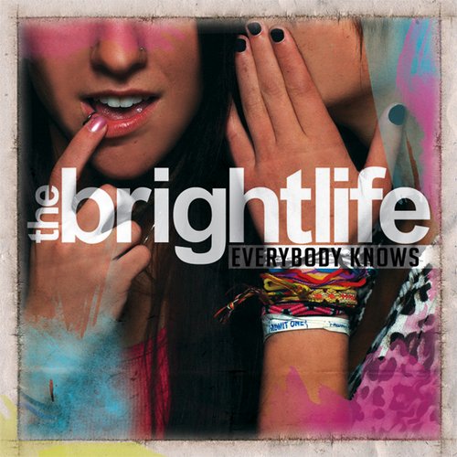 The Brightlife - Everybody Knows (EP) (2010)