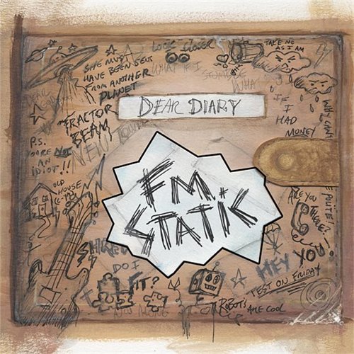 FM Static - Dear Diary (2009)